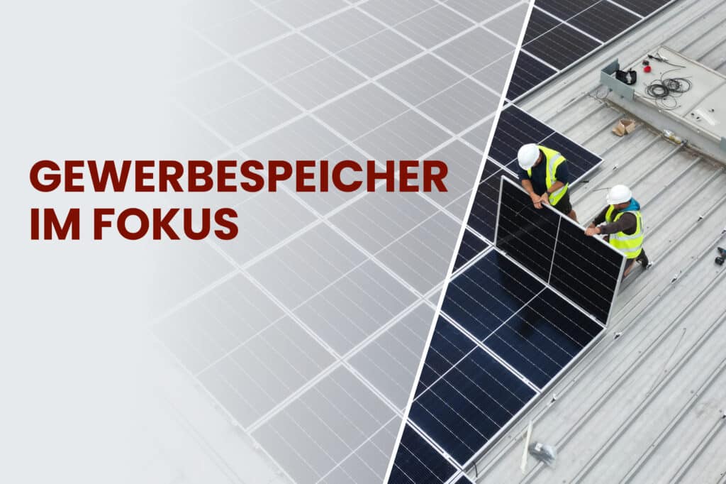Banner with the inscription 'Gewerbespeicher im Fokus'. In the background, solar modules on a large flat roof; on the right, two workers wearing hard hats and high-visibility waistcoats are installing a photovoltaic system.